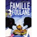 La Famille Foulane 3 - La Cabane Pâtisserie [Livre illustré]